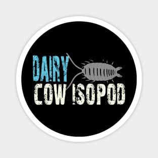 Dairy cow isopod Magnet